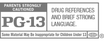 Rated PG-13 for drug references and brief strong language.