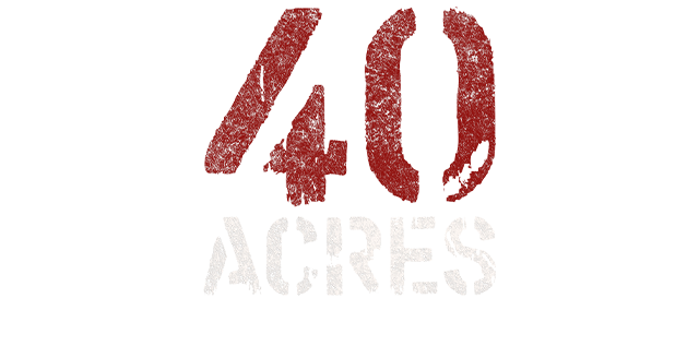 40 Acres