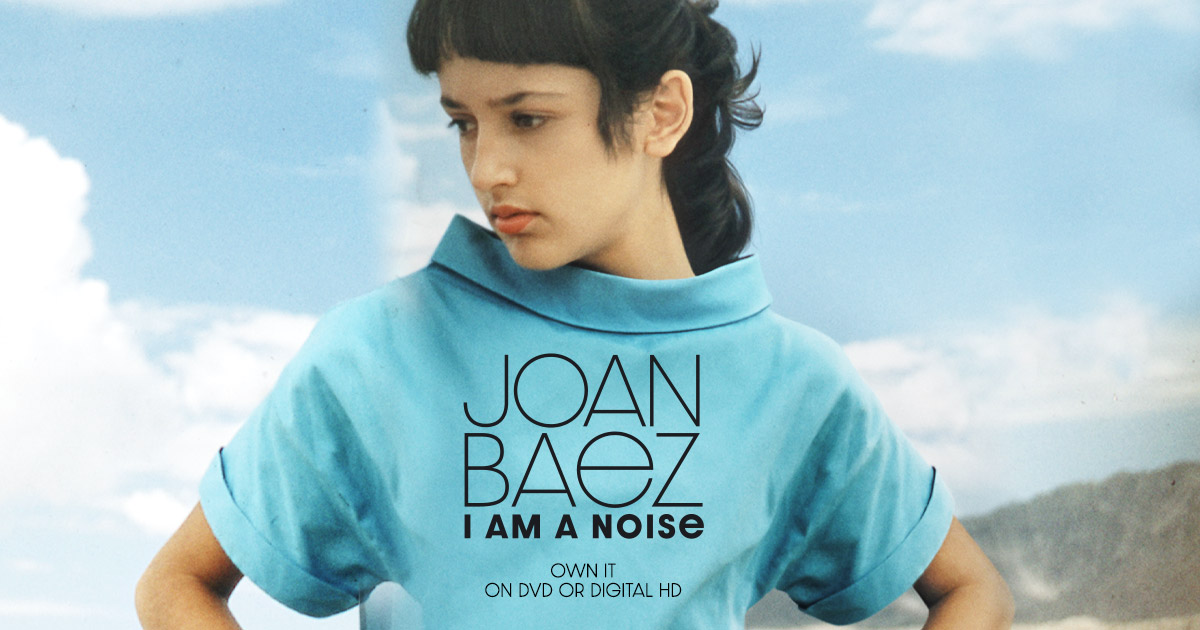 Joan Baez: I Am a Noise | A Magnolia Pictures Film | Directed by Miri ...