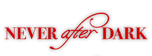 Never After Dark